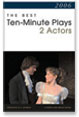 2006 the Best Ten-Minute Plays for Two Actors